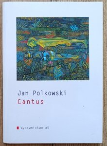 Jan Polkowski • Cantus