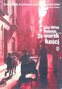 Lluis-Anton Baulenas • Za worek kości
