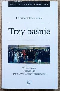 Gustave Flaubert • Trzy baśnie