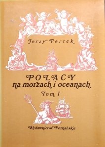 Jerzy Pertek • Polacy na morzach i oceanach 