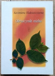 Kazimiera Iłłakowiczówna • Okruszynki nieba