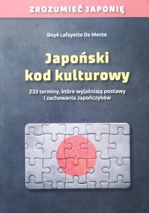 Boye Lafayette De Mente • Japoński kod kulturowy