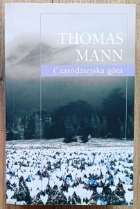 Tomasz Mann • Czarodziejska góra