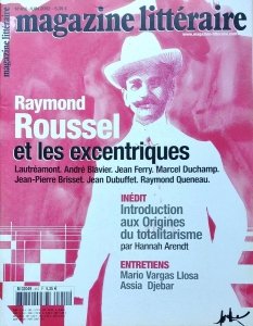Le Magazine Litteraire • Raymond Roussel. Nr 410