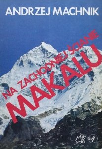 Andrzej Machnik • Na zachodniej ścianie Makalu