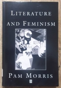 Pam Morris • Literature and Feminism