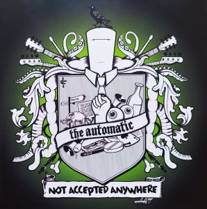 The Automatic • Not Accepted Anywhere • CD
