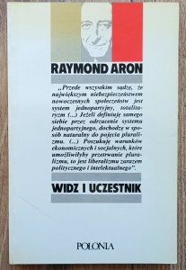Raymond Aron • Widz i uczestnik