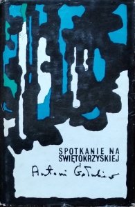  Antoni Gołubiew • Spotkanie na Świętokrzyskiej
