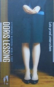 Doris Lessing • Lato przed zmierzchem [Nobel 2007]