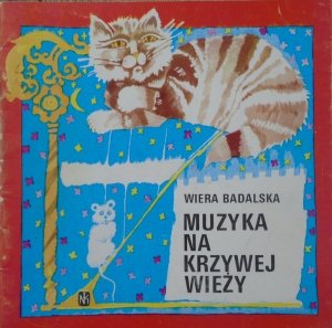 Wiera Badalska • Muzyka na Krzywej Wieży [Bożena Truchanowska] [Poczytaj mi mamo]