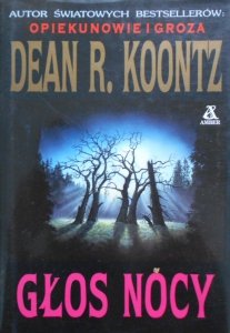 Dean R. Koontz • Głos nocy