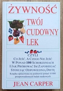 Jean Carper • Żywność twój cudowny lek