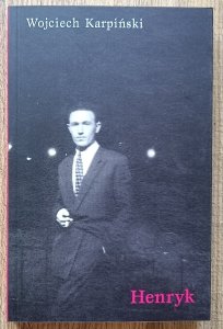 Wojciech Karpiński • Henryk