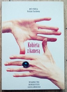 red. Grażyna Stachówna • Kobieta z kamerą