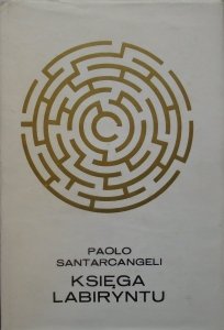Paolo Santarcangeli • Księga labiryntu