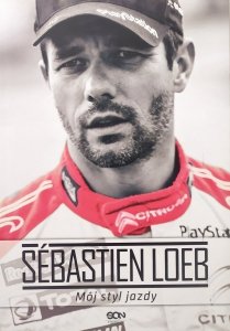 Sebastian Loeb • Mój styl jazdy