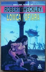 Robert Sheckley • Łowca/Ofiara