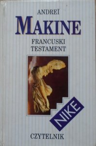 Andrei Makine • Francuski testament