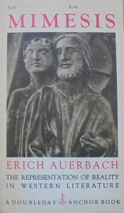 Erich Auerbach • Mimesis. The Representation of Reality in Western Literature