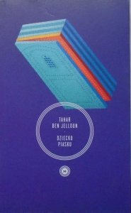 Tahar Ben Jelloun • Dziecko piasku