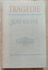 Jean Racine • Tragedie