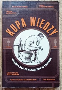 Kupa wiedzy. Książka dla czytających w toalecie