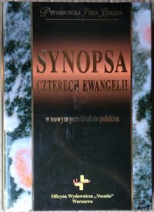Michał Wojciechowski • Synopsa Czterech Ewangelii