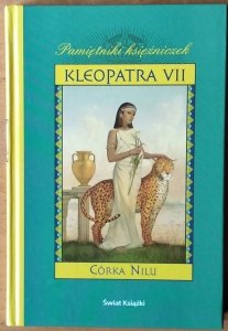Kleopatra VII • Córka Nilu