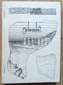 Czesław Miłosz • Ziemia Ulro / wydanie Solidarność 1981