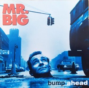 Mr. Big • Bump Ahead • CD