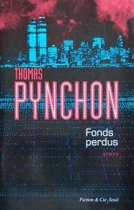 Thomas Pynchon • Fonds perdus