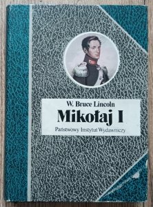 W. Bruce Lincoln • Mikołaj I
