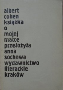 Albert Cohen • Książka o mojej matce