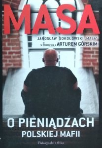Artur Górski, Jarosław Sokołowski • Masa o pieniądzach polskiej mafii