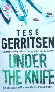 Tess Gerritsen • Under the Knife