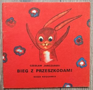 Czesław Janczarski • Bieg z przeszkodami / Poczytaj mi mamo