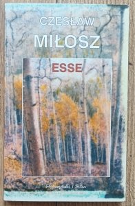 Czesław Miłosz • Esse