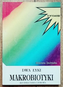 Elżbieta Zielińska • Dwa łyki makrobiotyki