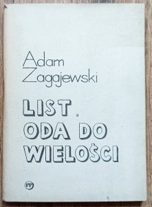 Adam Zagajewski • List: Oda do wielości / wydanie 1.