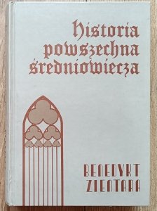 Benedykt Zientara • Historia powszechna średniowiecza
