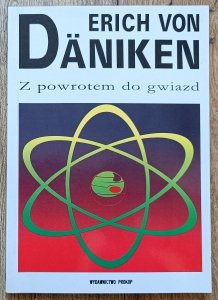 Erich von Daniken • Z powrotem do gwiazd