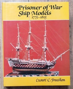 Ewart Freeston • Prisoner of War Ship Models 1775-1825