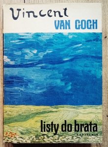 Vincent Van Gogh • Listy do brata