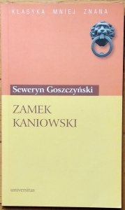 Seweryn Goszczyński • Zamek kaniowski