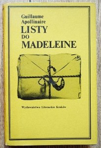 Guillaume Apollinaire • Listy do Madeleine