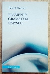 Paweł Mecner • Elementy gramatyki umysłu