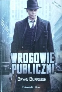 Bryan Burrough • Wrogowie publiczni