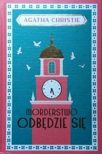 Agata Christie • Morderstwo odbędzie się...