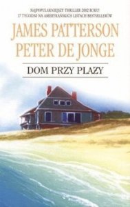 James Patterson • Dom przy plaży